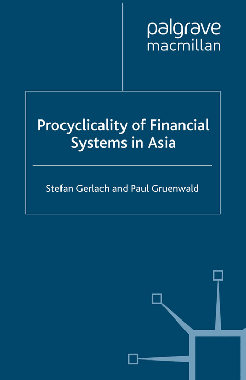 Procyclicality of Financial Systems in Asia - 