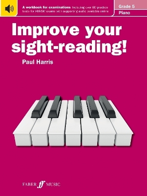 Improve your sight-reading! Piano Grade 5 - Paul Harris