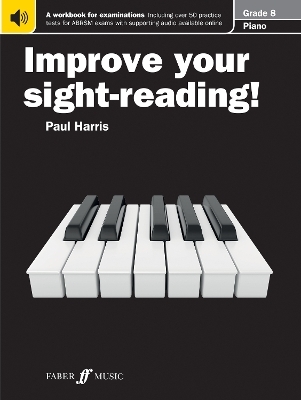 Improve your sight-reading! Piano Grade 8 - 