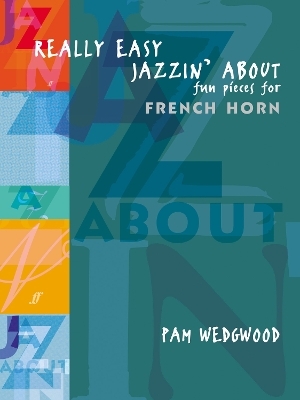 Really Easy Jazzin' About (French Horn) - 