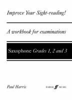 Improve your sight-reading! Sax 1-3 - Paul Harris