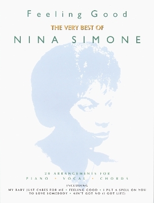 Feeling Good: The Best Of Nina Simone - 