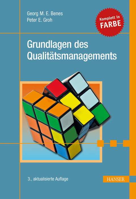 Grundlagen des Qualitätsmanagements - Georg M. E. Benes, Peter E. Groh