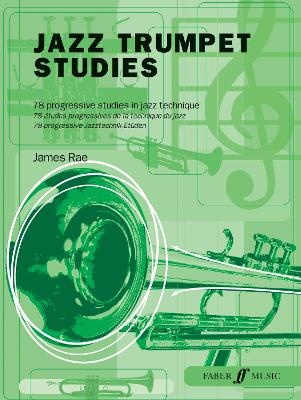 Jazz Trumpet Studies - James Rae