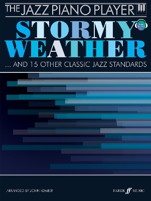 The Jazz Piano Player: Stormy Weather