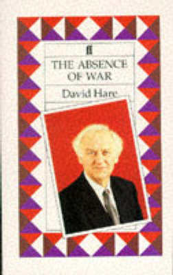 Absence of War - David Hare