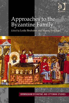 Approaches to the Byzantine Family - 
