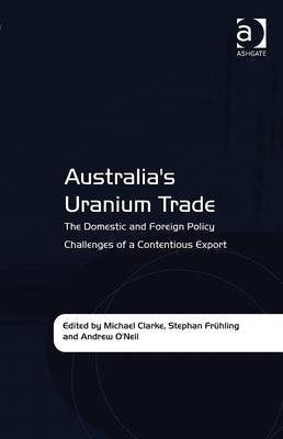 Australia''s Uranium Trade -  Stephan Fruhling