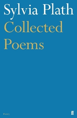 Collected Poems - Sylvia Plath