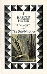 The Room & The Dumb Waiter - Harold Pinter