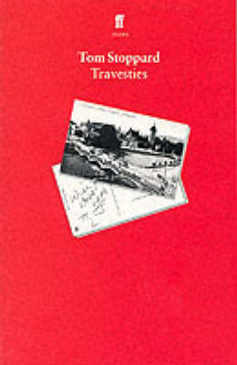 Travesties - Tom Stoppard