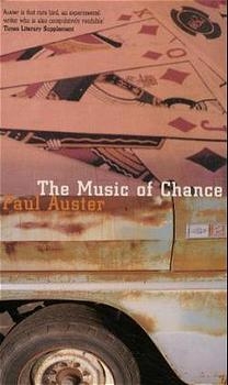 The Music of Chance - Paul Auster