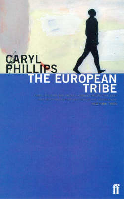 European Tribe - Caryl Phillips