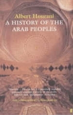 History of the Arab Peoples - Albert Hourani