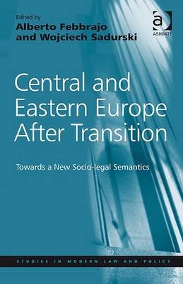 Central and Eastern Europe After Transition -  Wojciech Sadurski