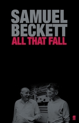 All That Fall - Samuel Beckett