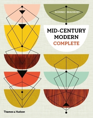 Mid-Century Modern Complete - Dominic Bradbury