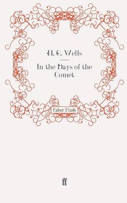 In the Days of the Comet - H. G. Wells