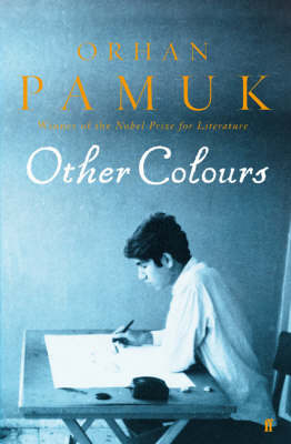 Other Colours - Orhan Pamuk