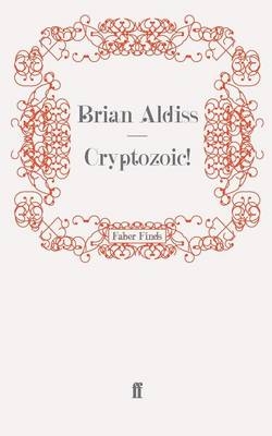 Cryptozoic! - Brian Aldiss