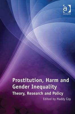 Prostitution, Harm and Gender Inequality - 