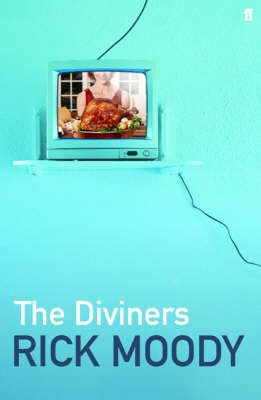 The Diviners - Rick Moody