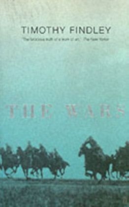 The Wars - Timothy Findley