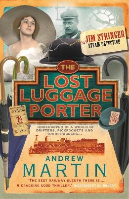 The Lost Luggage Porter - Andrew Martin