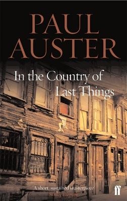 In the Country of Last Things - Paul Auster