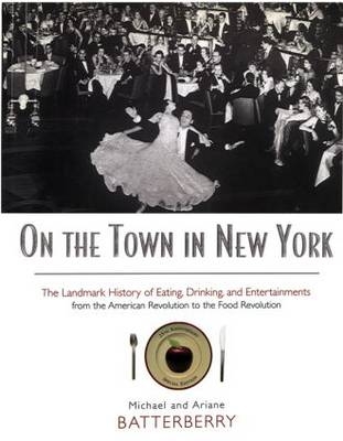 On the Town in New York -  Ariane Batterberry,  Michael Batterberry