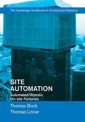 Site Automation -  Thomas Bock,  Thomas Linner