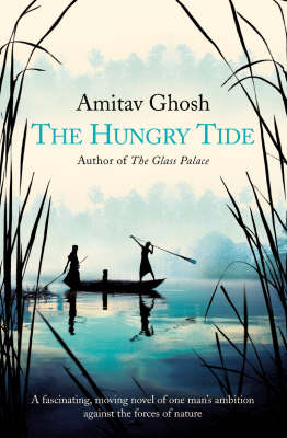 Hungry Tide -  Amitav Ghosh