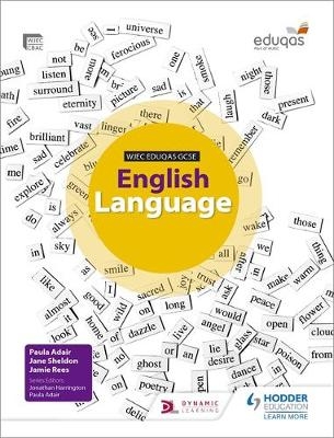 WJEC Eduqas GCSE English Language Student Book -  Paula Adair,  Jamie Rees,  Jane Sheldon