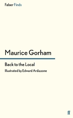Back to the Local - Maurice Gorham