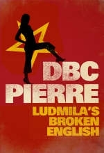 Ludmila's Broken English - DBC Pierre