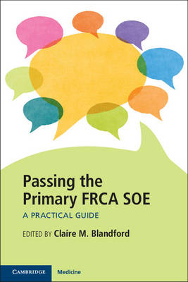 Passing the Primary FRCA SOE - 