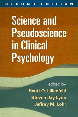 Science and Pseudoscience in Clinical Psychology, Second Edition - 