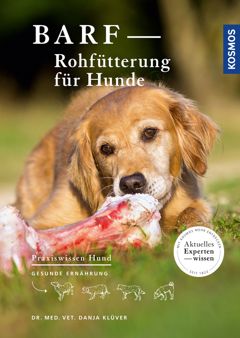 BARF - Rohfütterung für Hunde - Danja Klüver