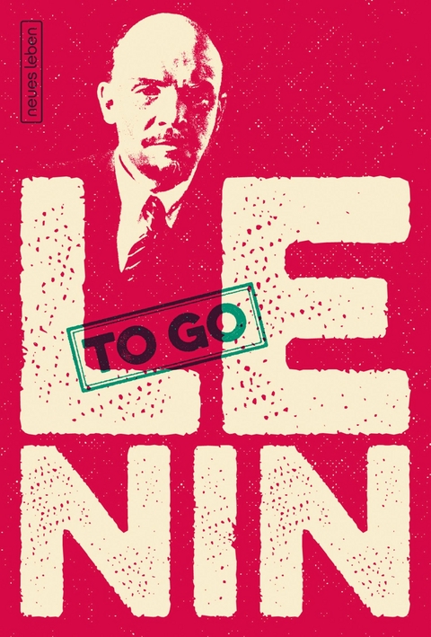 Lenin to go - W. I. Lenin