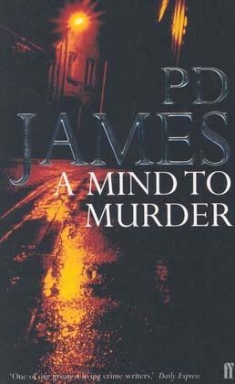 Mind to Murder (Adam Dalgliesh) - P D James