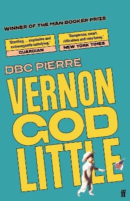 Vernon God Little - DBC Pierre