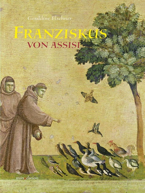 Franziskus von Assisi - Géraldine Elschner