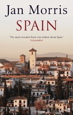 Spain von Jan Morris | ISBN 978-0-571-24176-7 | Buch online kaufen