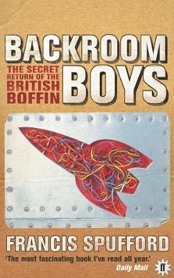 Backroom Boys - Francis Spufford