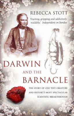 Darwin and the Barnacle - Rebecca Stott