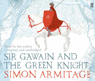 Sir Gawain and the Green Knight - Simon Armitage, Sue Roberts
