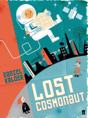 Lost Cosmonaut - Daniel Kalder