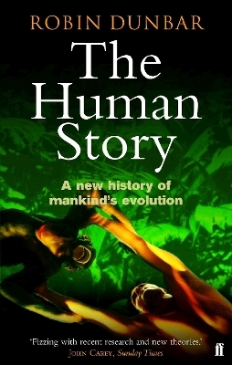 The Human Story - Professor Robin Dunbar