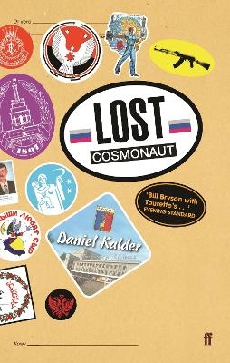 Lost Cosmonaut - Daniel Kalder