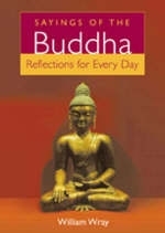 Saying of the Buddha - William Wray